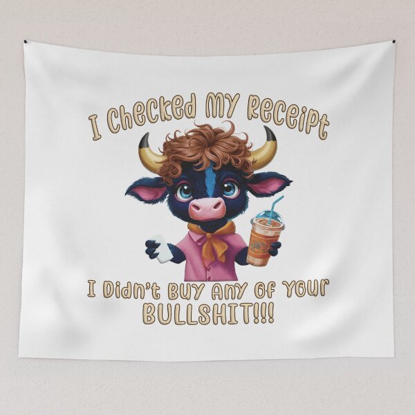 Item preview, I Didn't Buy Any Bullshit designed and sold by FoggyBogs.