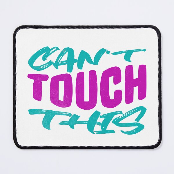 Item preview, Can’t Touch This – Bold Neon Typography Design designed and sold by onlin3boutiqu3.