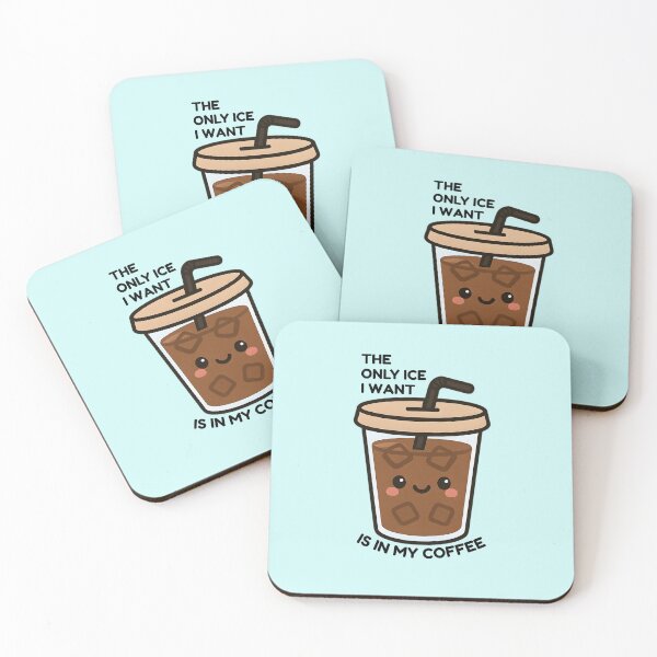 Item preview, The only ice I want is in my coffee designed and sold by MySmallChef.