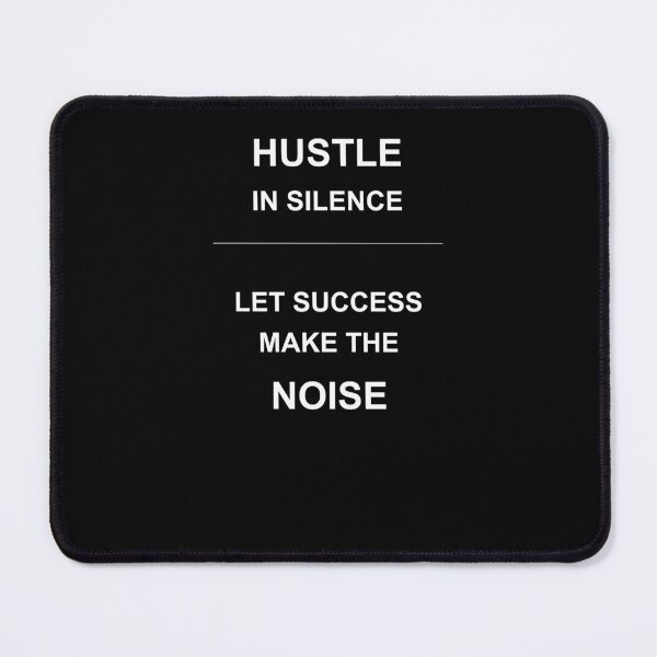 Item preview, Hustle In Silence Let Success Make The Noise Motivational designed and sold by SamsonsShop.
