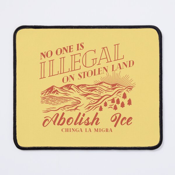 Item preview, No one is illegal on stolen land (abolish ice) designed and sold by remerasnerdas.
