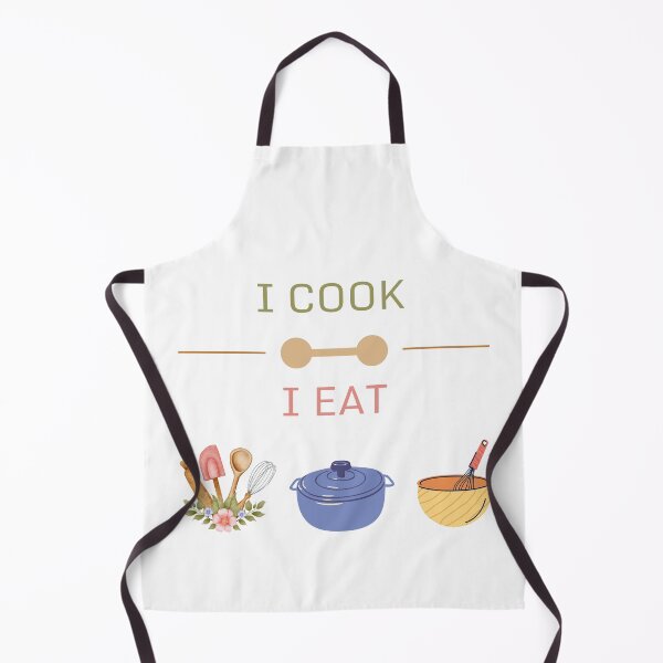 Item preview, I Cook and I Eat | Funny Food Humor APRON designed and sold by RALYSHOP.