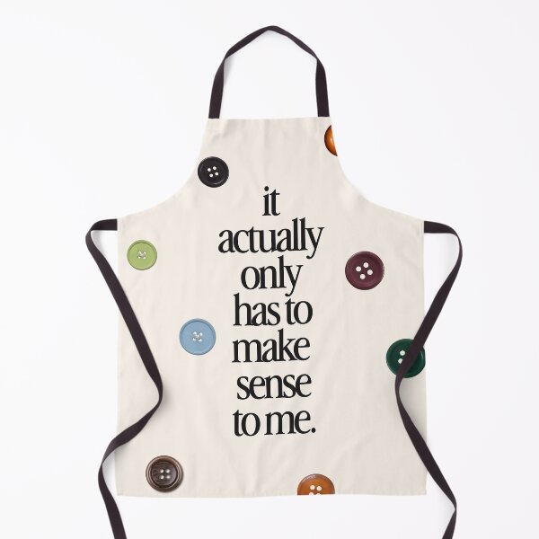 Item preview, it actually only has to make sense to me 365 buttons poster designed and sold by lilydesigns-exe.