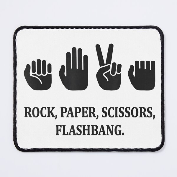 Item preview, Rock Paper Scissors Flashbang Funny Gaming Meme Tactical Combat Humor designed and sold by SaboCollita.
