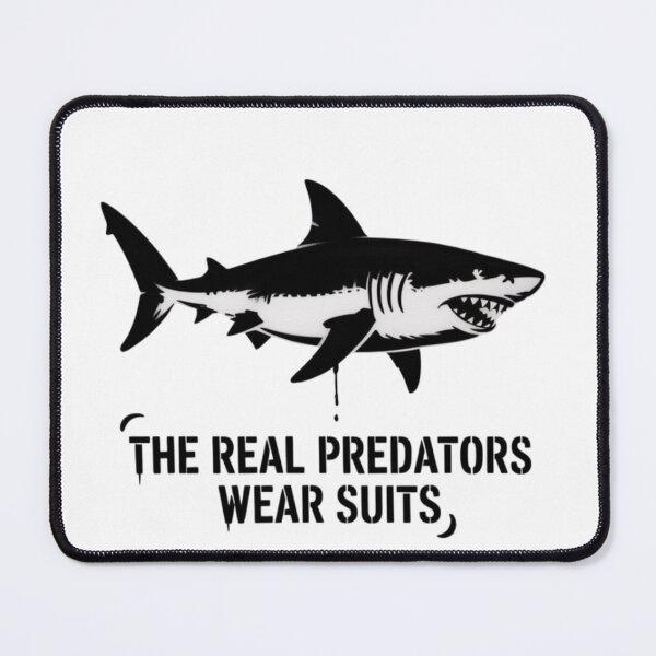Item preview, Banksy Shark - The Real Predators Wear Suits designed and sold by 123ks.