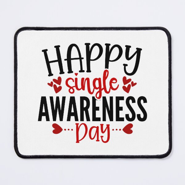 Item preview, Happy Single Awarness day gift for singles designed and sold by Kondi-Art.