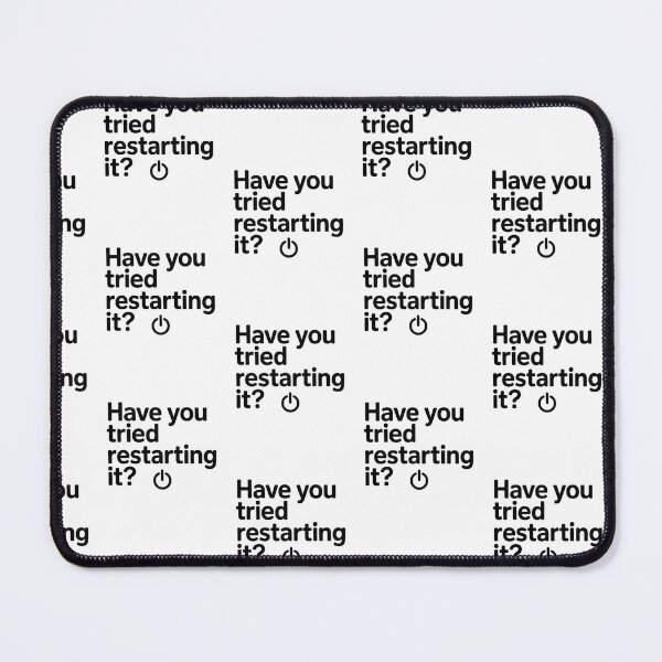 Item preview, Have you tried restarting it? designed and sold by Agu210.