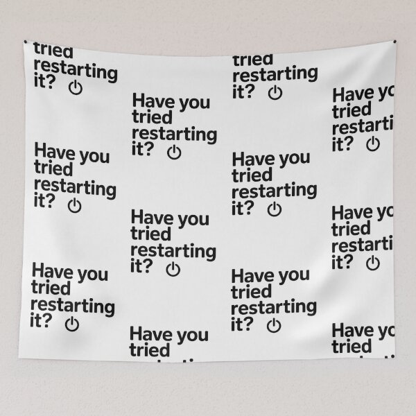 Item preview, Have you tried restarting it? designed and sold by Agu210.
