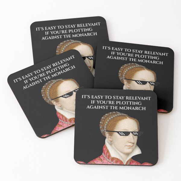Item preview, Mary Queen of Scots Stays Relevant designed and sold by ZiaMI.