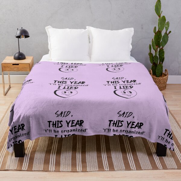 Item preview, Said This Year 'I'll Be Organised' I Lied designed and sold by Zoaluxe.