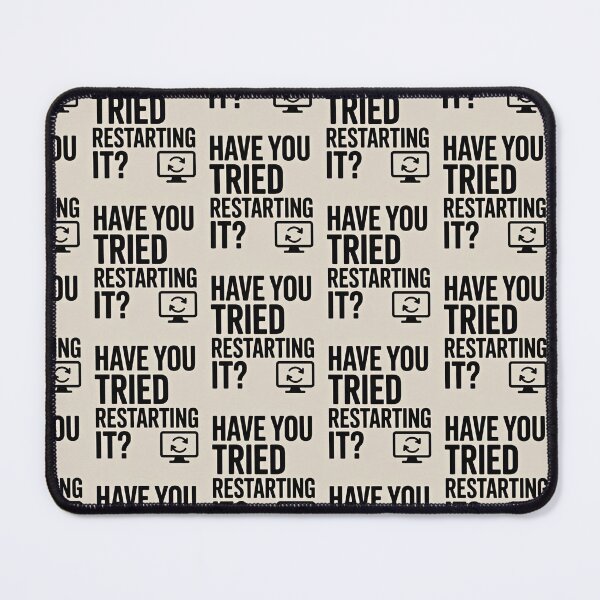 Item preview, Have you tried restarting it? designed and sold by Agu210.