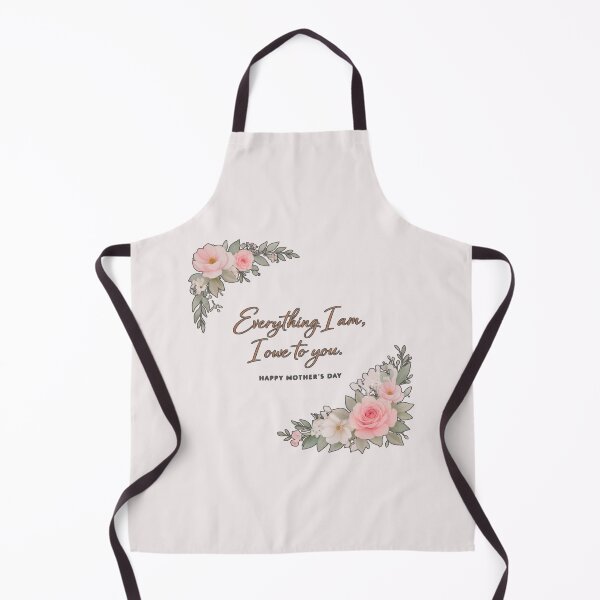 Item preview, Everything I am I Owe to You - Elegant Floral Mother's Day Quote designed and sold by Nature's Palette.