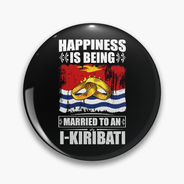 Artikelvorschau, Glück ist, mit einem I-Kiribati verheiratet zu sein. entworfen und verkauft von GabbyKash.