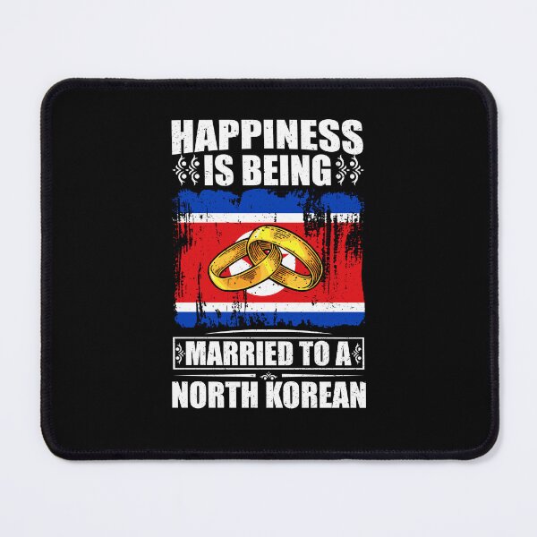 Item preview, Happiness Is Being Married To A North Korean designed and sold by GabbyKash.