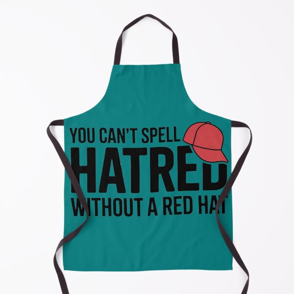 Item preview, You Can't Spell Hatred Without A Red Hat designed and sold by Jacky-Design.