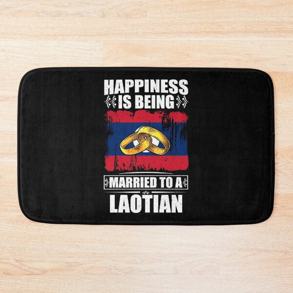 Item preview, Happiness Is Being Married To A Laotian  designed and sold by GabbyKash.