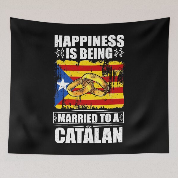 Item preview, Happiness Is Being Married To A Catalan  designed and sold by GabbyKash.