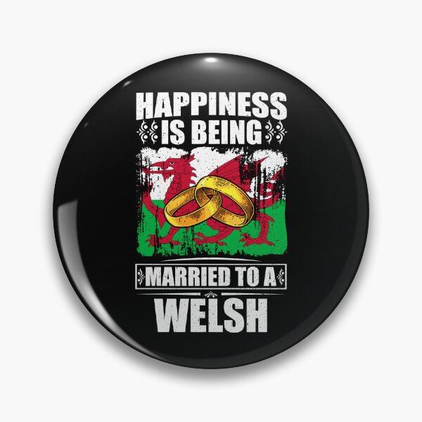 Item preview, Happiness Is Being Married To A Welsh   designed and sold by GabbyKash.