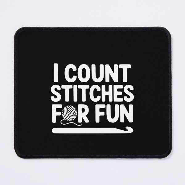 Item preview, I Count Stitches for Fun designed and sold by theartfulaspie.
