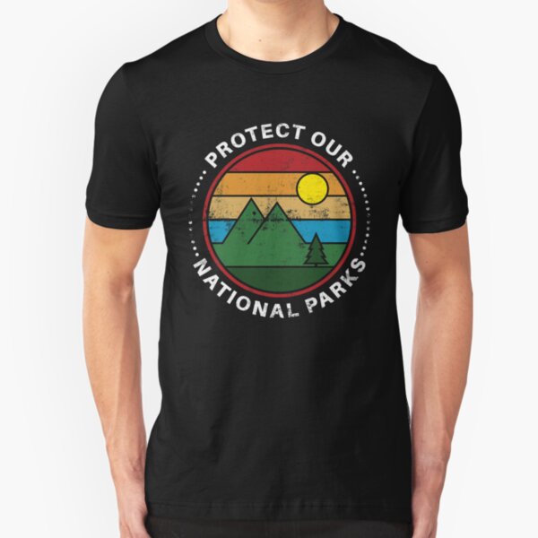 Protect Our National Parks - National Parks Gift Slim Fit T-Shirt