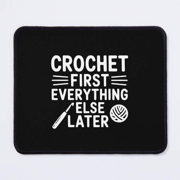 Item preview, Crochet First Everything Else Later designed and sold by theartfulaspie.