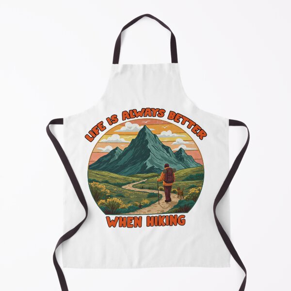 Item preview, Life is Always Better When Hiking Mountains designed and sold by TeeARTHY.