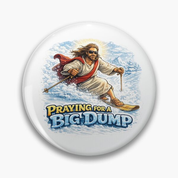 Item preview, Praying for a Big Dump designed and sold by Skeeski.
