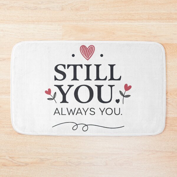 Item preview, Still You. Always You. – Minimal Valentine Love Typography designed and sold by VivoStudio.