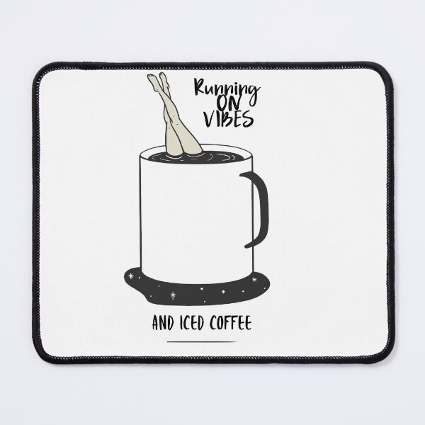 Item preview, Running On Vibes And Iced Coffee designed and sold by Zoaluxe.