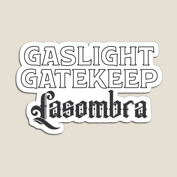 Item preview, Gaslight Gatekeep Kindred - Lasombra designed and sold by DapperZombee.