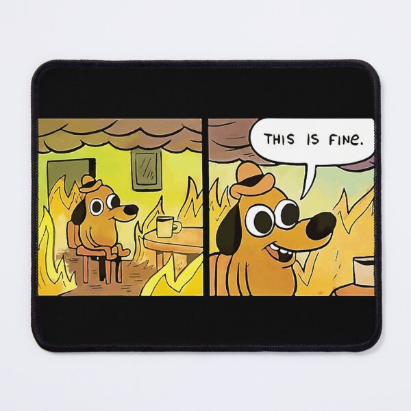 Item preview, This Is Fine Funny Meme designed and sold by Aleeesha.