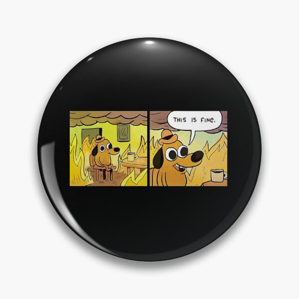 Item preview, This Is Fine Funny Meme designed and sold by Aleeesha.