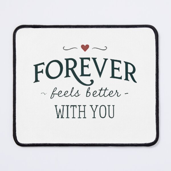 Item preview, Forever Feels Better With You – Romantic Minimal Typography designed and sold by VivoStudio.