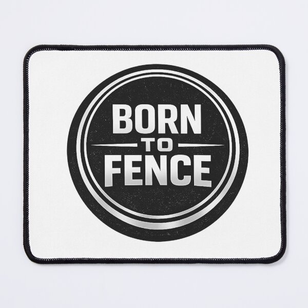 Item preview, BORN TO FENCE designed and sold by ChillCharmStudio.