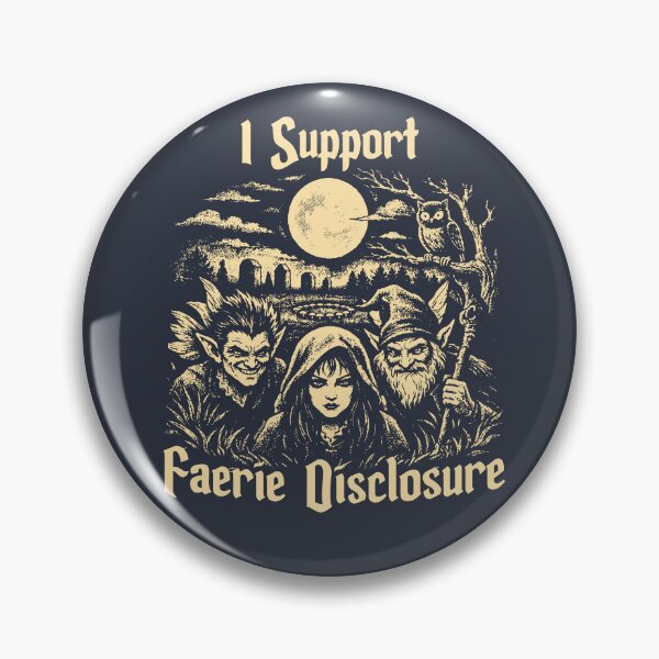 Item preview, I Support Faerie Disclosure designed and sold by BennyBearProof.