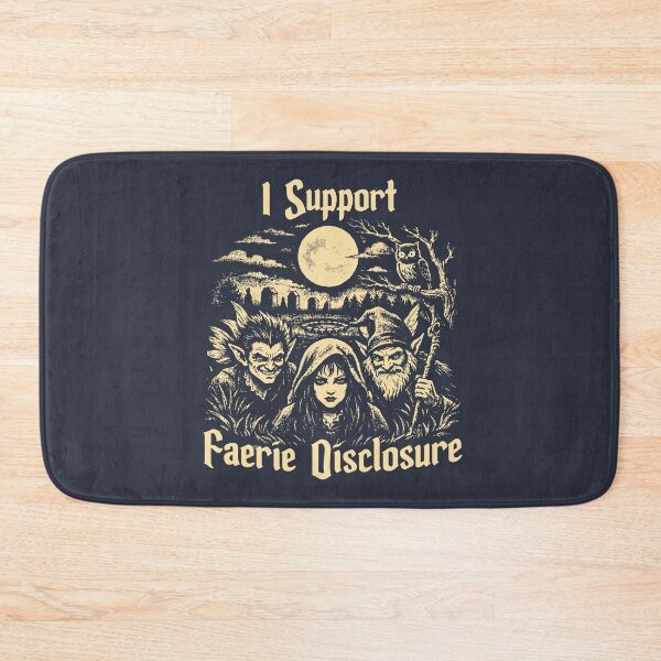 Item preview, I Support Faerie Disclosure designed and sold by BennyBearProof.