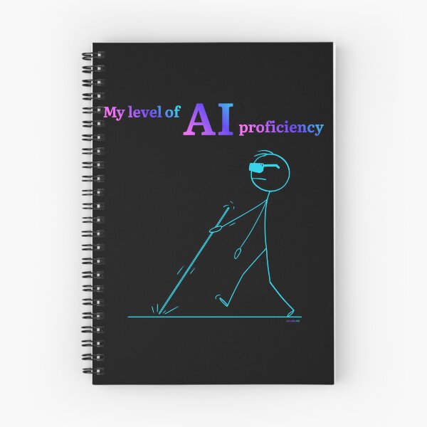 Item preview, My Level of AI Proficiency – Funny AI Tech Office Humor designed and sold by chillbyME.