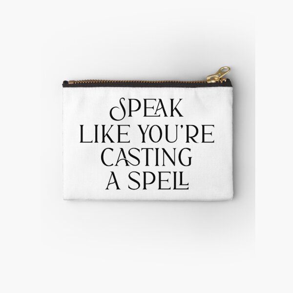 Item preview, Speak Like You're Casting A Spell designed and sold by witchlingart.