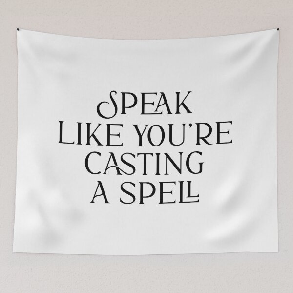 Item preview, Speak Like You're Casting A Spell designed and sold by witchlingart.