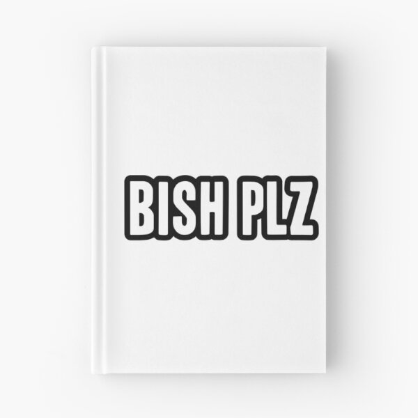 Item preview, Bish Plz, Outline Bold Memes designed and sold by Memes N Lore .