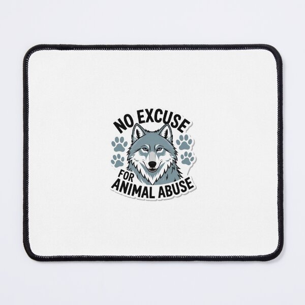 Item preview, no excuse for animal abuse sticker designed and sold by Desingestore.