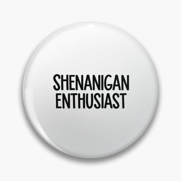 Item preview, Shenanigan Enthusiast designed and sold by Mirandalab.