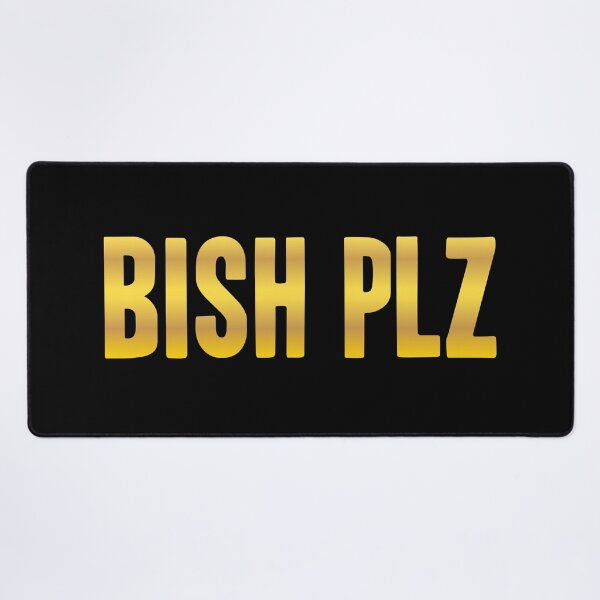Item preview, Bish Plz, Gold Bold Memes designed and sold by Memes N Lore .