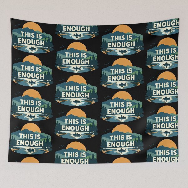 Item preview, This Is Enough Calm Motivation Design designed and sold by TeeTimeTreasure.