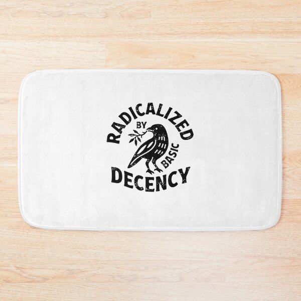 Item preview, Radicalized By Basic Decency designed and sold by Mirandalab.