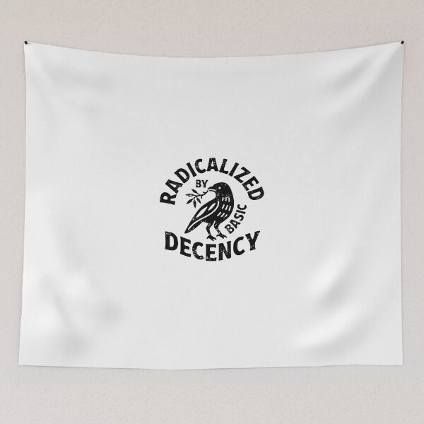 Item preview, Radicalized By Basic Decency designed and sold by Mirandalab.