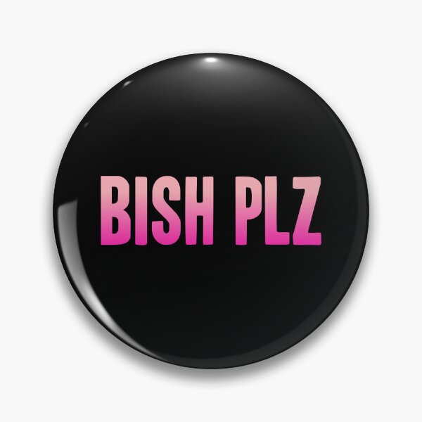 Item preview, Bish Plz, Pink Bold Memes designed and sold by Memes N Lore .