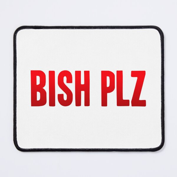 Item preview, Bish Plz, Red Bold Memes designed and sold by Memes N Lore .