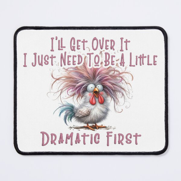 Item preview, I Just Need To Be Dramatic Frist designed and sold by FoggyBogs.