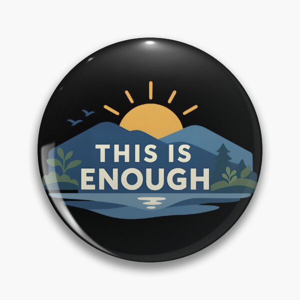 Item preview, This Is Enough Calm Landscape Motivation Design designed and sold by TeeTimeTreasure.